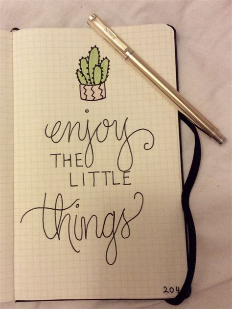 Enjoy the little things Bullet Journal Quotes, Bullet Journal Notebook, Bullet Journal Lettering ...