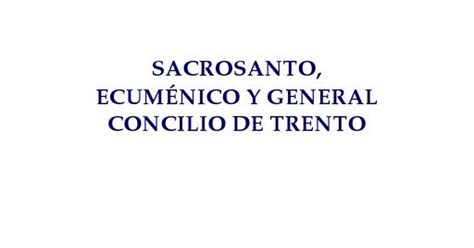 Documentos del Concilio de Trento.pdf - Google Drive