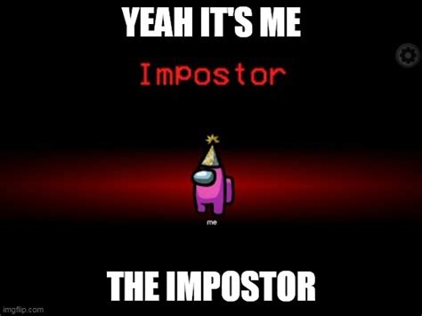 Impostor - Imgflip