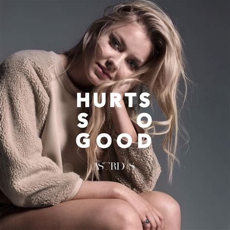 Astrid S – Hurts So Good Lyrics | Genius Lyrics