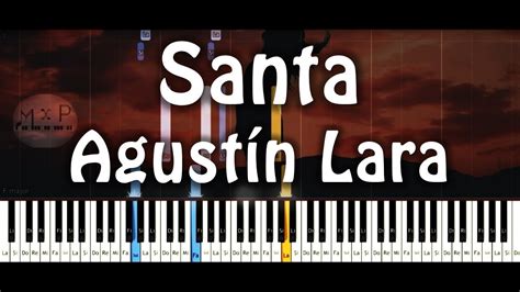 Agustín Lara - Santa Piano Cover - YouTube