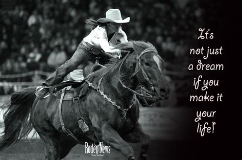 Dreams! | Barrel racing quotes, Racing quotes, Inspirational horse quotes