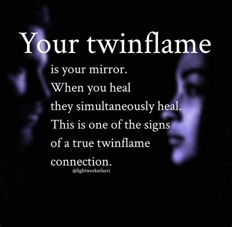 Your twinflame is your mirror. When you heal they simultaneously heal ...