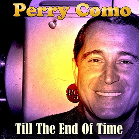 Amazon Music Unlimited - Perry Como 『Till The End Of Time』