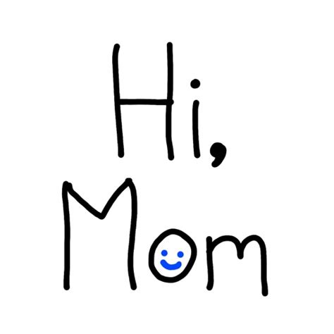 Hi Mom! by SHARON LEVY