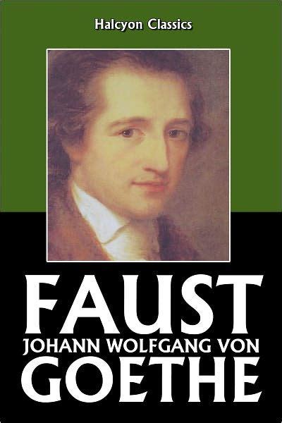 Faust by Johann Wolfgang von Goethe by Johann Wolfgang von Goethe | NOOK Book (eBook) | Barnes ...