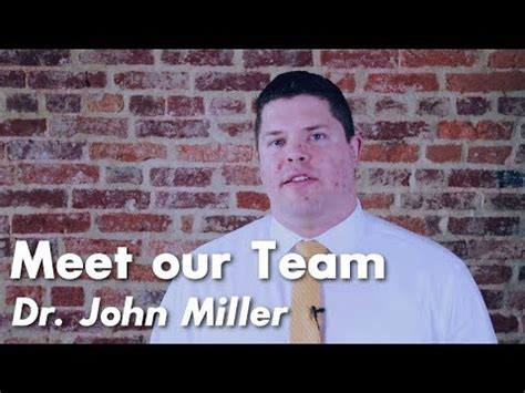 Meet Our Team | Dr. John Miller - YouTube