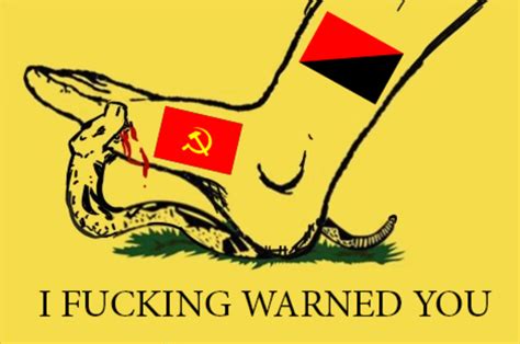 Don't say I didn't warn you | Gadsden Flag / Don't Tread On Me | Know Your Meme