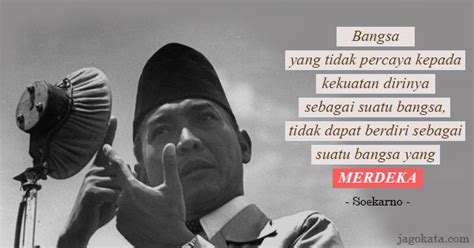 bangsa-yang-tidak-percaya-kepada-kekuatan-dirinya-sebagai-suatu-bangsa ...