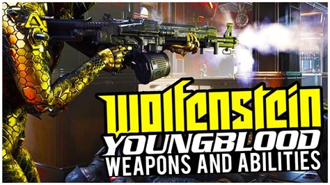 WEAPONS and ABILITIES! - Wolfenstein Youngblood - YouTube