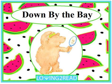 Down By the Bay - Loving2Read