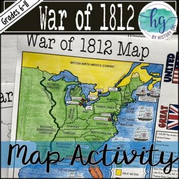 War of 1812 Map Activity by History Gal | Teachers Pay Teachers