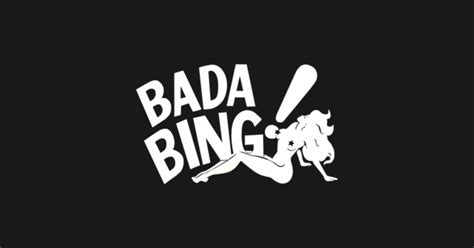 BADA BING T-SHIRT - Bada Bing The Sopranos - T-Shirt | TeePublic