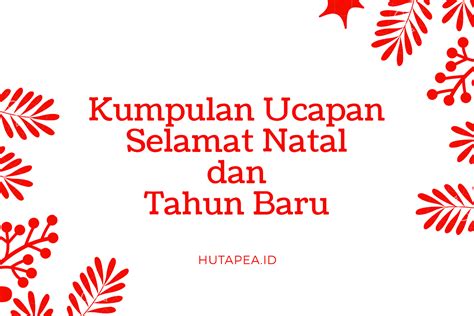 Kumpulan Ucapan Selamat Natal dan Tahun Baru Terbaru - Heffri Hutapea Blog