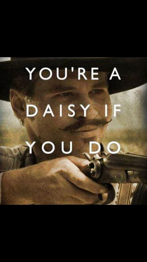 From Doc Holliday Quotes. QuotesGram