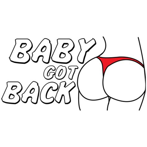 Baby Got Back T-shirt