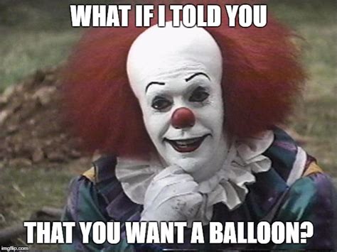 Condescending Pennywise - Imgflip