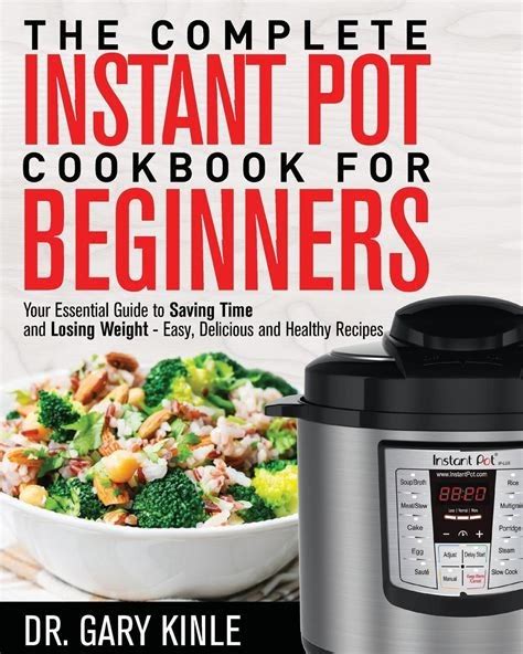 Link Download The Complete Instant Pot Cookbook With Healthy Recipes For Beginners: 800 Days of ...