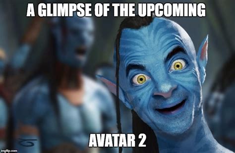 Avatar 2 is getting more exciting - Imgflip