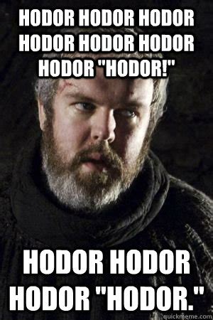 First world Hodor problems memes | quickmeme