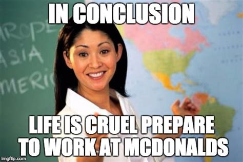 Unhelpful High School Teacher Meme - Imgflip