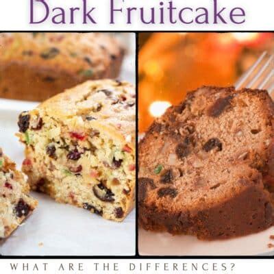 Light vs Dark Fruitcake: Differences & Similarities