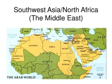 PPT - Southwest Asia/North Africa (The Middle East) PowerPoint ...