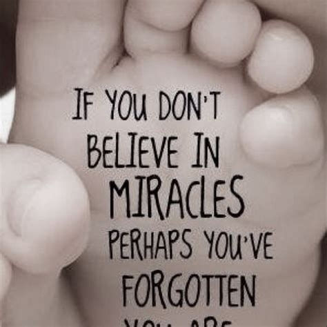 babies are miracles! | Believe in miracles, Quotes, Miracles