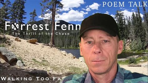 Forrest Fenn treasure “ Walking Too Far “ - YouTube