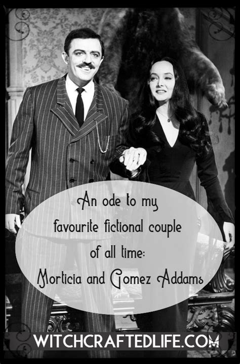 An ode to my favourite fictional couple of all time: Morticia and Gomez ...