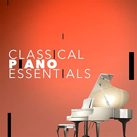 Amazon.com: Classical Piano Essentials : Classical Essentials: Digital Music