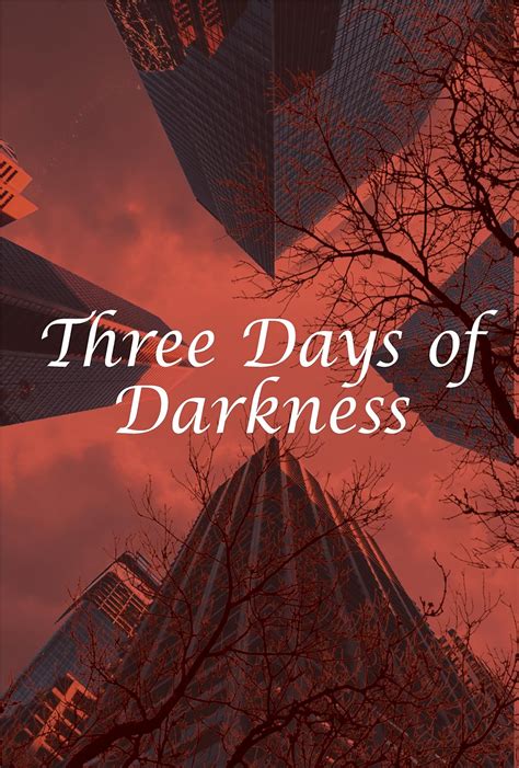 Three Days of Darkness - IMDb