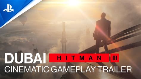 Hitman 3 - Dubai Cinematic Gameplay Trailer | PS5 - YouTube