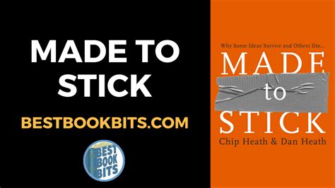 Chip Heath and Dan Heath: Made to Stick Book Summary | Bestbookbits ...