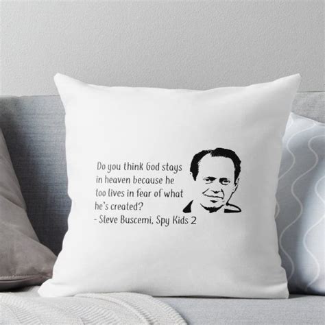 Steve Buscemi Spy Kids God Quote - ShortQuotes.cc