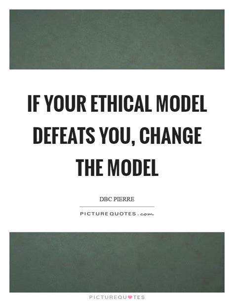 Ethical Quotes | Ethical Sayings | Ethical Picture Quotes