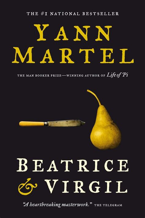 Yann Martel - Beatrice & Virgil / #awordfromJoJo #Fiction #Cultural #Canada #WWII #YannMartel ...