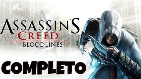 Assassin's Creed: Bloodlines (COMPLETO) Gameplay en Español by SpecialK - YouTube