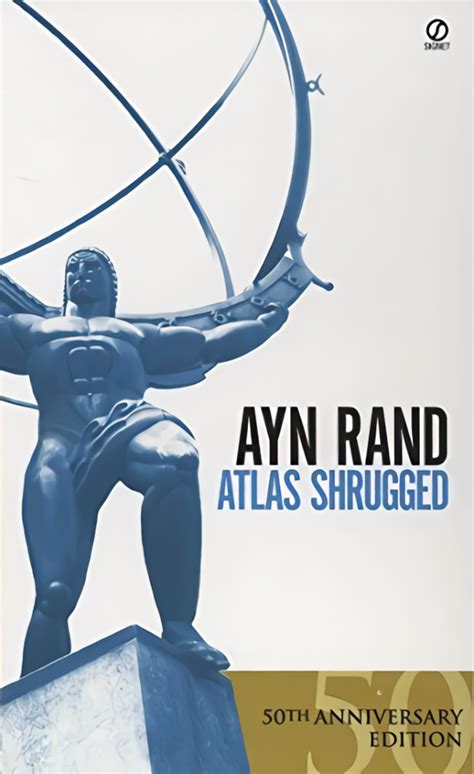 Book Review: "Atlas Shrugged" by Ayn Rand - Owlcation - Education