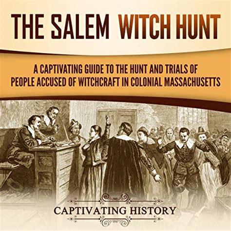 The Salem Witch Hunt by Captivating History - Audiobook - Audible.com