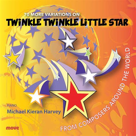 70 More Variations on "Twinkle Twinkle Little Star"