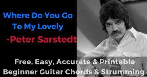 Where Do You Go To My Lovely Chords And Strumming, Peter Sarstedt | The IOM Process