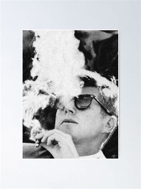 "John F Kennedy Cigar And Sunglasses Black And White JFK" Poster for ...