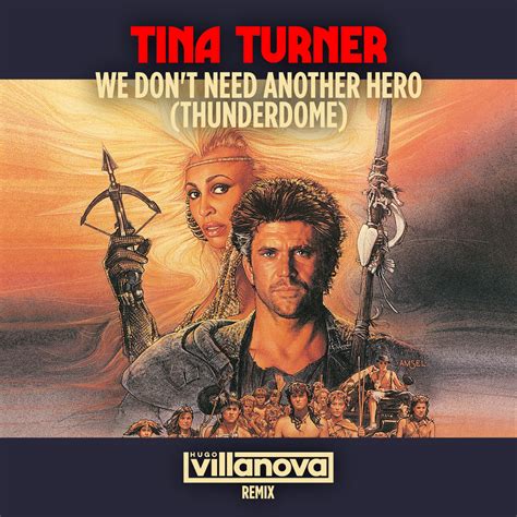 Tina Turner - We Don't Need Another Hero (Thunderdome) (Hugo Villanova Remix) | Hugo Villanova