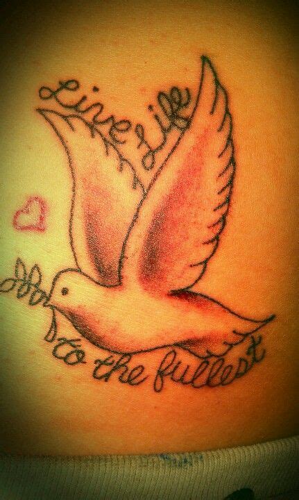 My dove, "live life to the fullest" tattoo | Full tattoo, Tattoos, Tattoos and piercings