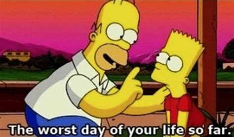 The Worst Day Of Your Life So Far: Image Gallery (List View) | Know ...