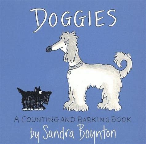 Doggies by Sandra Boynton...Elizabeth's favorite book | Sandra boynton ...