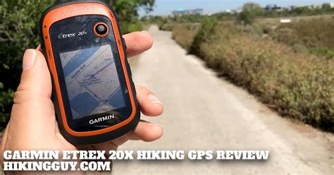 Garmin eTrex 20x Hiking GPS Review – HikingGuy.com