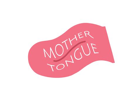 Mother Tongue