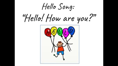 Hello Song: "Hello, how are you?" - YouTube